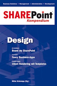 SharePoint Kompendium - Bd. 2: Design -  - E-Book