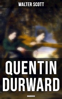 Quentin Durward (Unabridged) - Walter Scott - E-Book