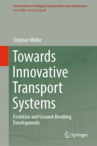 Towards Innovative Transport Systems - Stephan Müller - E-Book