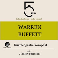 Warren Buffett: Kurzbiografie kompakt - 5 Minuten - Hörbuch