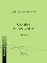 Contes et nouvelles - Jean de La Fontaine - E-Book