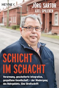Schicht im Schacht - Jörg Sartor - E-Book