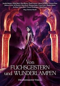 Von Fuchsgeistern und Wunderlampen - Christian Handel - E-Book