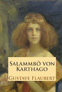 Salammbô - Gustave Flaubert - E-Book