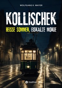 Kollischek - Wolfgang K. Mayer - E-Book