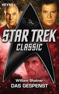 Star Trek - Classic: Das Gespenst - William Shatner - E-Book