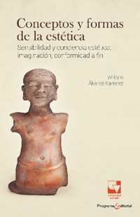 Conceptos y formas de la estética - William Álvarez Ramírez - E-Book