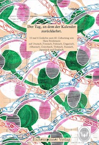 Der Tag, an dem der Kalender zurückkehrt. -  - E-Book