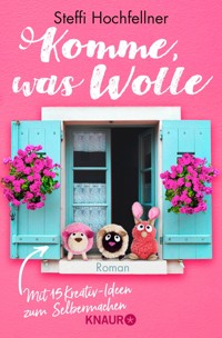 Komme, was Wolle - Steffi Hochfellner - E-Book
