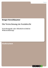 Die Verrechnung im Sozialrecht - Gregor Kerschbaumer - E-Book