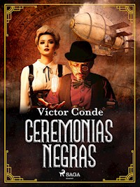 Ceremonias negras - Víctor Conde - E-Book