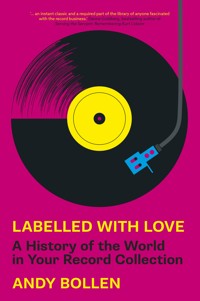 Labelled with Love - Andy Bollen - E-Book