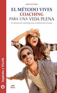 El Método Vives - José Luis Vives - E-Book