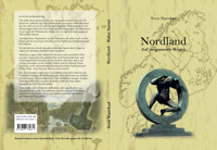 Nordland. Auf vergessenen Wegen. Band 2 Finnland. - Sven Starekad - E-Book