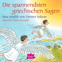 Die spannendsten griechischen Sagen - Dimiter Inkiow - Hörbuch
