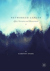 Networked Cancer - Carsten Stage - E-Book