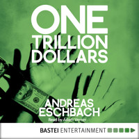 One Trillion Dollars (ENG) - Andreas Eschbach - Hörbuch