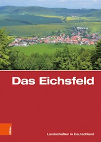 Das Eichsfeld -  - E-Book