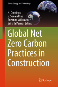Global Net Zero Carbon Practices in Construction -  - E-Book