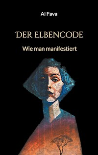 Der Elbencode - Ai Fava - E-Book