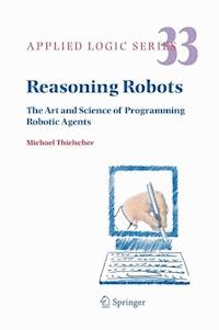Reasoning Robots - Michael Thielscher - E-Book