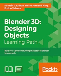 Blender 3D: Designing Objects - Romain Caudron - E-Book