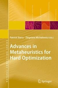 Advances in Metaheuristics for Hard Optimization -  - E-Book
