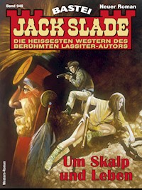 Jack Slade 949 - Jack Slade - E-Book