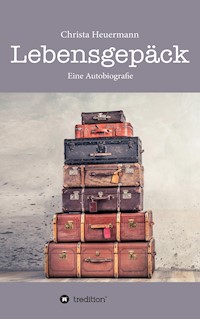 Lebensgepäck - Christa Heuermann - E-Book