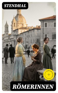 Römerinnen - - Stendhal - E-Book