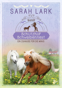 Schutzhof Schwalbennest - Sarah Lark - E-Book