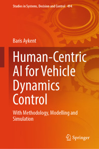 Human-Centric AI for Vehicle Dynamics Control - Baris Aykent - E-Book