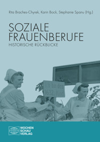 Soziale Frauenberufe -  - E-Book