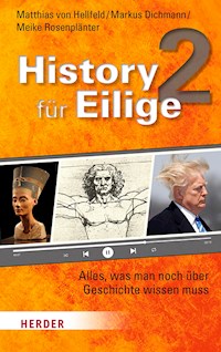 History für Eilige 2 - Matthias von Hellfeld - E-Book