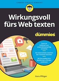 Wirkungsvoll fürs Web texten für Dummies - Gero Pflüger - E-Book