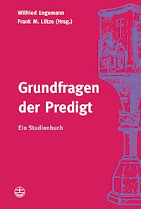 Grundfragen der Predigt -  - E-Book