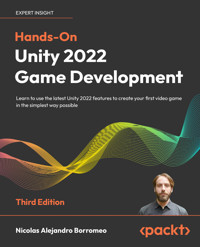 Hands-On Unity 2022 Game Development - Nicolas Alejandro Borromeo - E-Book