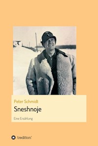 Sneshnoje - Peter Schmidt - E-Book