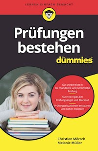 Prüfungen bestehen für Dummies - Christian Mörsch - E-Book