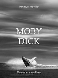 Moby Dick - Herman Melville. - E-Book