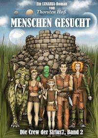 Menschen gesucht - Thorsten Hoß - E-Book