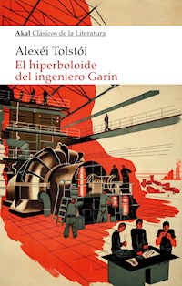 El hiperboloide del ingeniero Garin - Alexei Tolstoi - E-Book