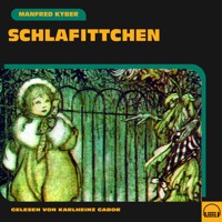 Schlafittchen - Manfred Kyber - Hörbuch