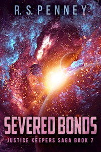 Severed Bonds - R.S. Penney - E-Book