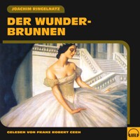 Der Wunderbrunnen - Joachim Ringelnatz - Hörbuch