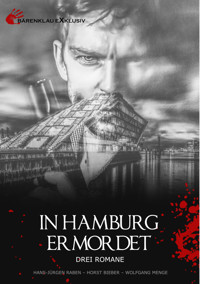 In Hamburg ermordet: Drei Hamburg-Krimis - Hans-Jürgen Raben - E-Book
