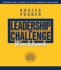 The Leadership Challenge Workbook - James M. Kouzes - E-Book