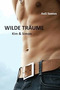 Wilde Träume 2 - Anli Santos - E-Book