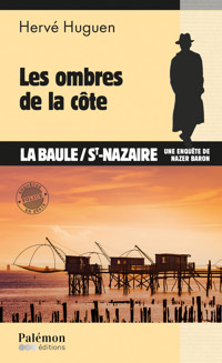 Les ombres de la côte - Hervé Huguen - E-Book