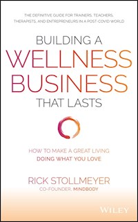 Building a Wellness Business That Lasts - Rick Stollmeyer - E-Book